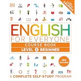 English for Everyone Course Book Level 2 Beginner: A Complete Self-Study Program