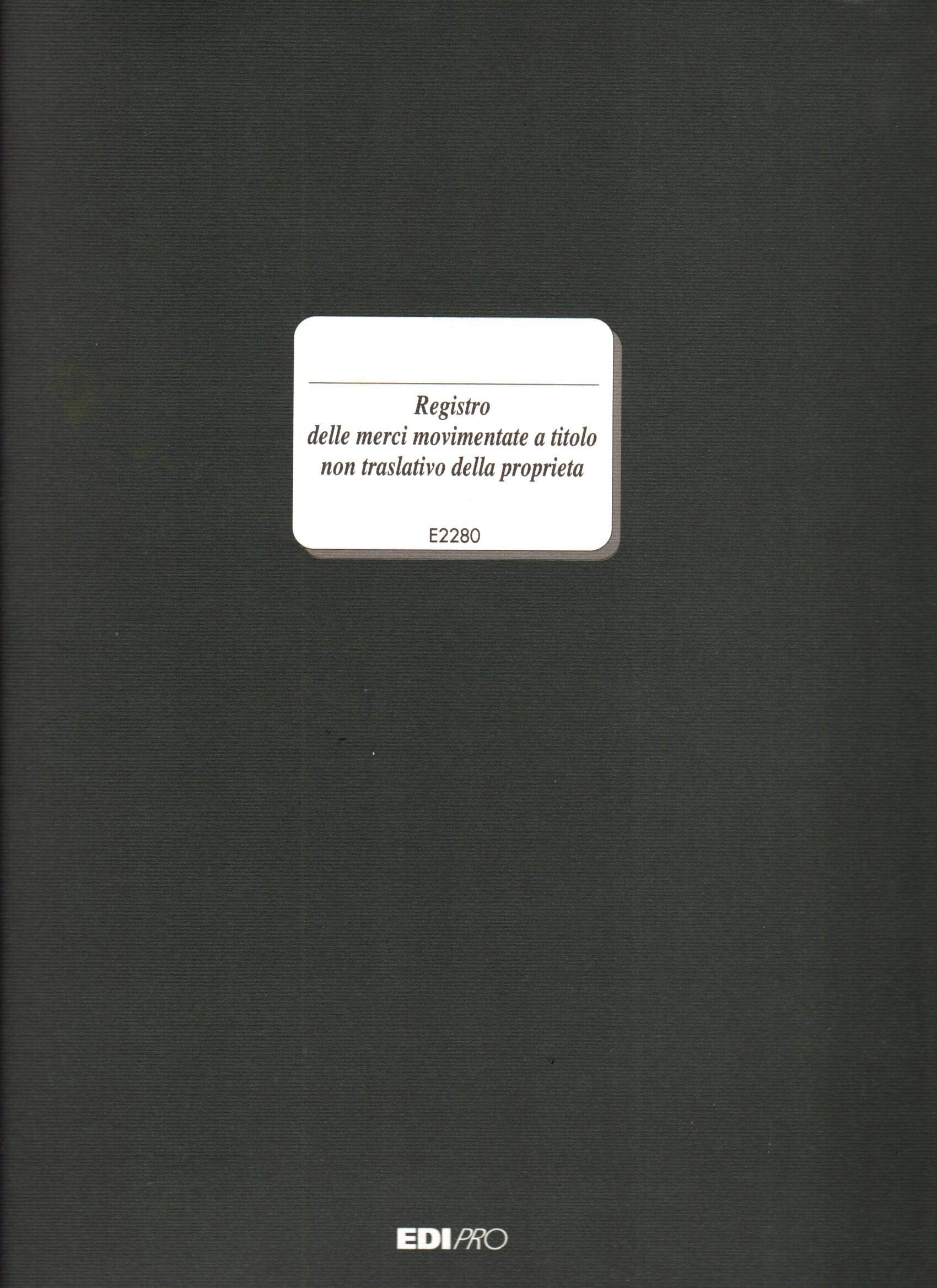 EDIPRO - E2280 - Register of Goods enlivened Without Translation Property 23 Pages f.to 31x24,5