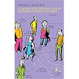 Clash of Civilizations Over an Elevator in Piazza Vittorio: A Novel