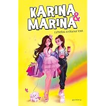 Karina & Marina 3 - Estrellas en Nueva York: Karina & Marina ...