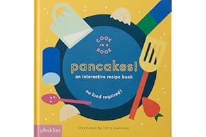 Pancakes!: An Interactive Recipe Book (Cook In A Book)