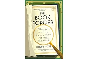 The Book Forger: The true story of a literary crime that fooled the world