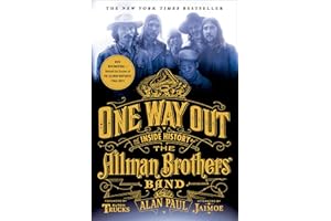 One Way Out: The Inside History of the Allman Brothers Band