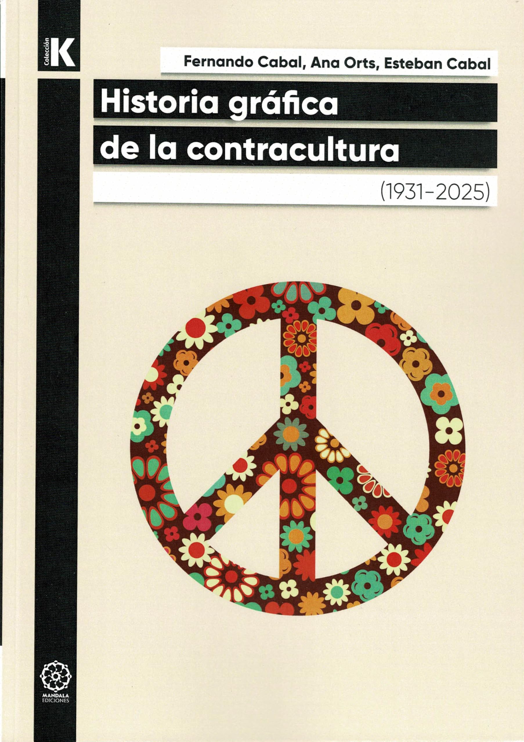 Historia Gráfica de la Contracultura: 12 (K)