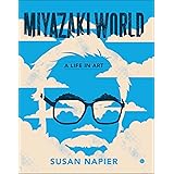 Miyazakiworld: A Life in Art