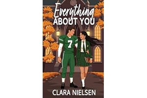 Everything About You: A YA Sweet Romance (Westwood Academy)