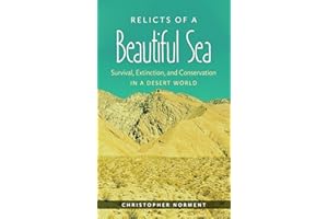 Relicts of a Beautiful Sea: Survival, Extinction, and Conservation in a Desert World