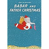 Babar and Father Christmas (Babar Series)