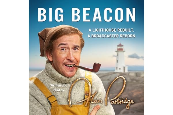 Alan Partridge: Big Beacon: The hilarious memoir from the nation's favourite broadcaster, perfect for Christmas