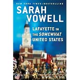 Lafayette in the Somewhat United States