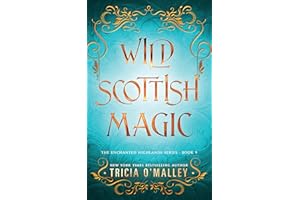Wild Scottish Magic (The Enchanted Highlands Book 9)