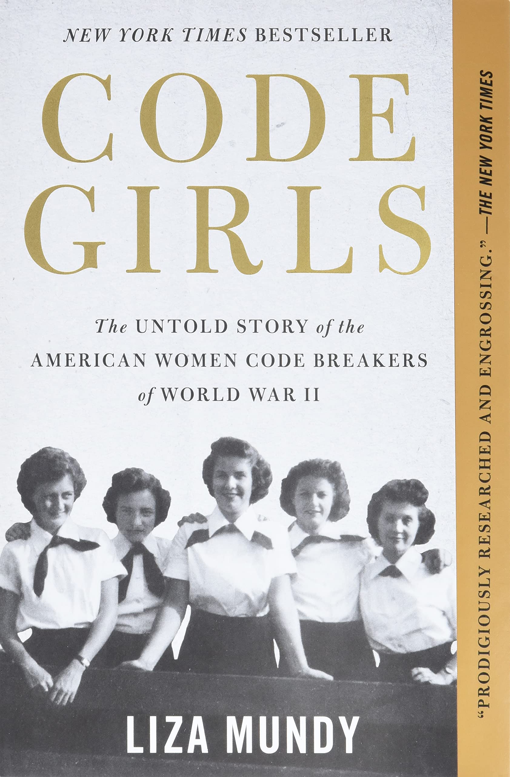 Code Ladies: The Untold Story of the American Girls Code Breakers of World Conflict II