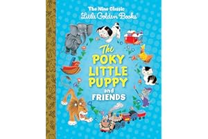 The Poky Little Puppy and Friends: The Nine Classic Little Golden Books