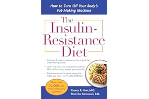 The Insulin-Resistance Diet--Revised and Updated: How to Turn Off Your Body's Fat-Making Machine
