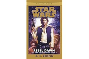 Rebel Dawn: Star Wars Legends (The Han Solo Trilogy)
