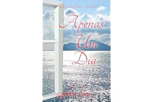 Apenas Um Dia (Varanda à Beira-Mar — Livro Cinco) (Portuguese Edition)