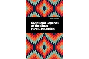 Myths and Legends of the Sioux