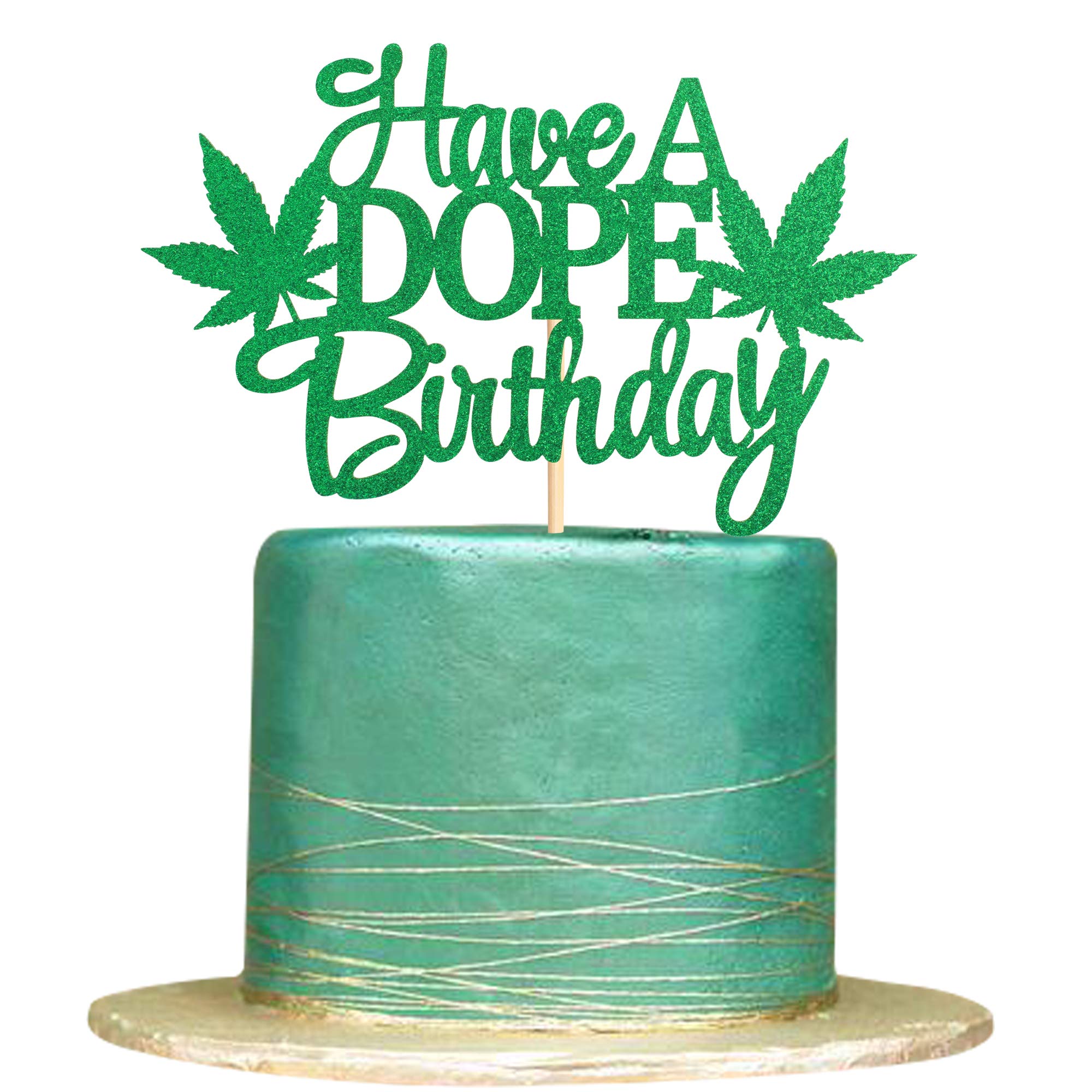 1 Pack Have a Dope Birthday Cake Topper Pot Leaf Cake Topper for Baby Shower Wedding Dope Birthday Party Decoration