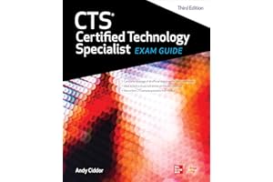 CTS Certified Technology Specialist Exam Guide, Third Edition