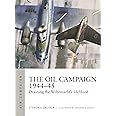 The Oil Campaign 1944–45: Draining the Wehrmacht's lifeblood (Air Campaign, 30)