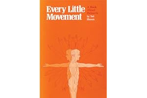 Every Little Movement: A Book About Delsarte