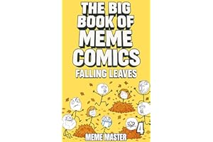 The Big Book of Meme Comics 4: Falling Leaves (Collection of Funny Comics)