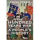 The Hundred Years War: A People's History
