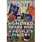 The Hundred Years War: A People's History