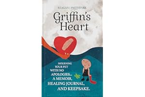 KMOOL Griffin's Heart: Mourning Your Pet with No Apologies | A Grief Guide, Memoir, Healing Journal, and Keepsake | Award-winning Pet Loss Book for Dog/Cat