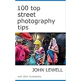100 Top Street Photography Tips