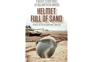 Helmet Full Of Sand: Jif Miles: The Late Cold War Years