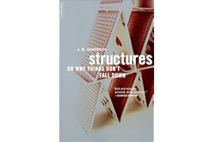 Structures: Or Why Things Don't Fall Down