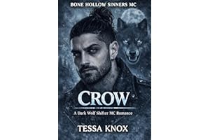CROW: A Dark Wolf Shifter MC Romance (Bone Hollow Sinners MC Book 5)