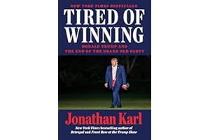 Tired of Winning: Donald Trump and the End of the Grand Old Party