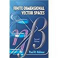 Finite-Dimensional Vector Spaces: Second Edition (Dover Books on Mathematics)