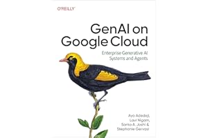 GenAI on Google Cloud: Enterprise Generative AI Systems and Agents