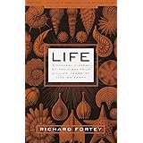 Life: A Natural History of the First Four Billion Years of Life on Earth