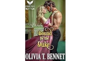 Bound by the Duke: A Historical Regency Romance Novel (Scandalous Duchesses Book 2)