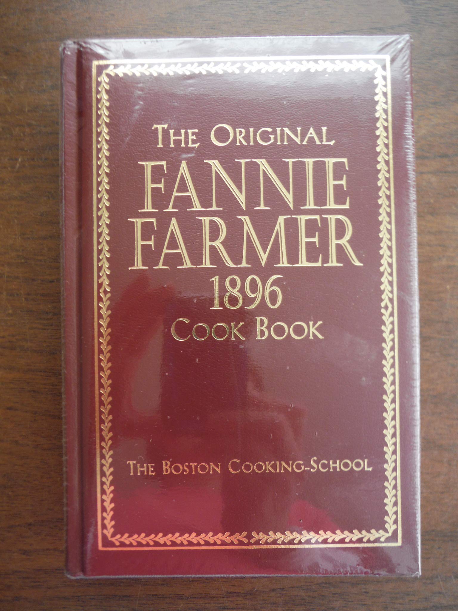 The Original Fannie Farmer 1896 Cook Book The Boston Cooking School Fannie Merritt Farmer 9782764103975 Amazon Com Books