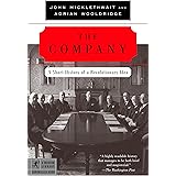 The Company: A Short History of a Revolutionary Idea (Modern Library Chronicles)