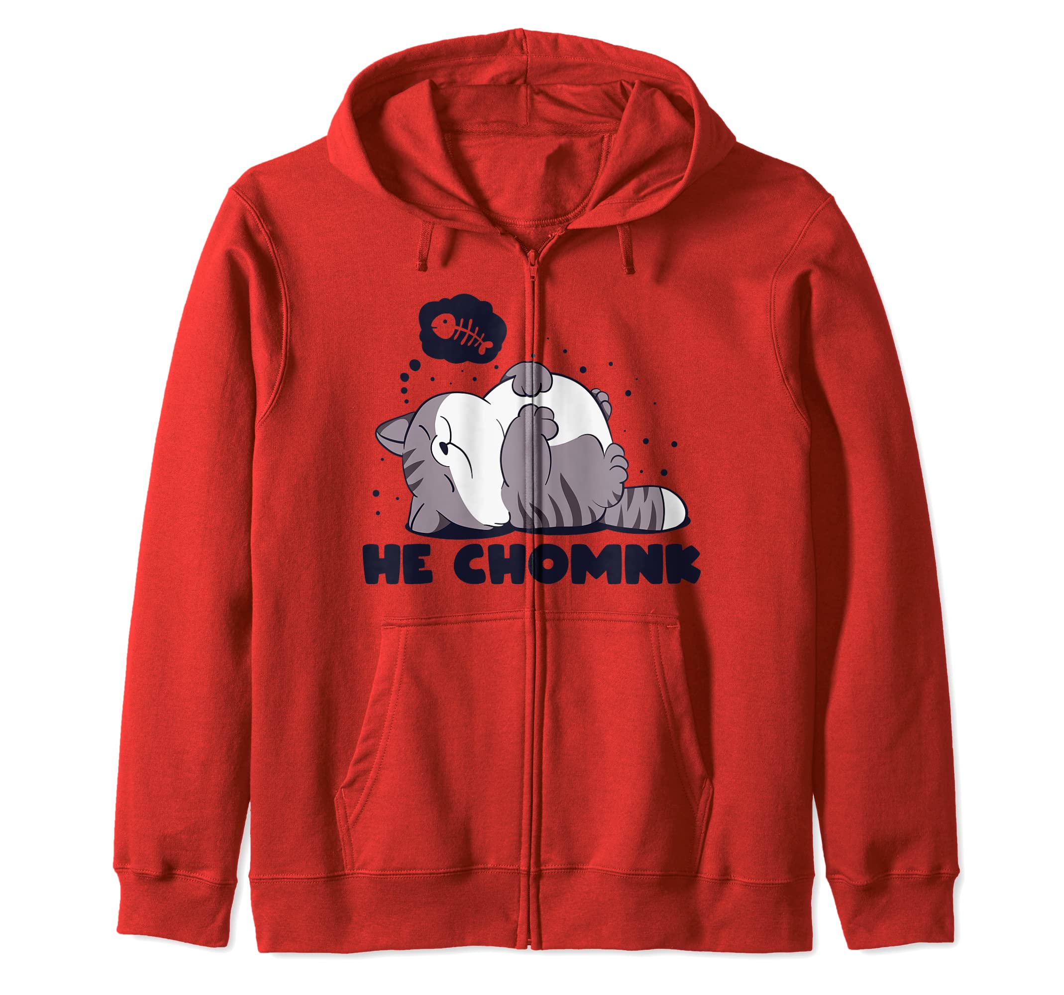He Chomnk the chonk Lazy Cat Funny meme design Zip Hoodie