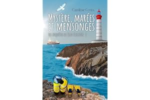 Mystère, marées et mensonges: Les enquêtes de Jessy Forester - Tome 1 (French Edition)