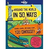Lonely Planet Kids Around the World in 50 Ways