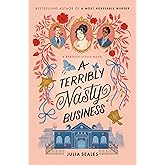 A Terribly Nasty Business: A Beatrice Steele Novel