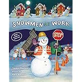 Snowmen at Work