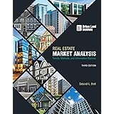 Real Estate Market Analysis: Trends, Methods, and Information Sources, Third Edition