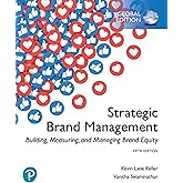 Strategic Brand Management: Building, Measuring, and Managing Brand Equity, Global Edition