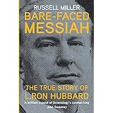 Bare-Faced Messiah: The True Story of L. Ron Hubbard