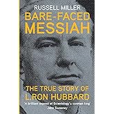 Bare-Faced Messiah: The True Story of L. Ron Hubbard
