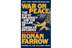 War on Peace: The End of Diplomacy and the Decline of American Influence